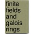 Finite Fields And Galois Rings