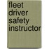 Fleet Driver Safety Instructor