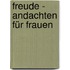 Freude - Andachten Für Frauen
