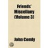 Friends' Miscellany (Volume 3)