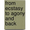 From Ecstasy To Agony And Back door Barnabe D'Souza