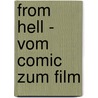 From Hell - Vom Comic Zum Film door Barbara Kainz