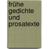 Frühe Gedichte und Prosatexte by Hans M�Hlethaler