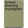 Funeral Directing Investigator door Jack Rudman