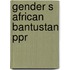 Gender S African Bantustan Ppr