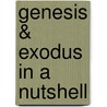 Genesis & Exodus In A Nutshell door Ira Cloud