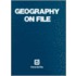 Geography On File 1998 Edition