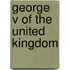 George V Of The United Kingdom
