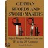 German Swords And Sword Makers