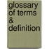 Glossary Of Terms & Definition