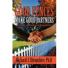 Good Fences Make Good Partners by Ph.d. Shropshire Richard J.