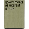 Governments As Interest Groups door Anne Marie Cammisa