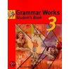 Grammar Works 3 Student's Book door Mick Gammidge