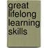 Great Lifelong Learning Skills