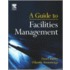 Guide To Facilities Management