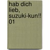 Hab Dich lieb, Suzuki-kun!! 01 by Go Ikeyamada