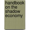 Handbook On The Shadow Economy door Friedrich Schneider