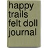 Happy Trails Felt Doll Journal