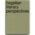 Hegelian Literary Perspectives