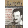 Hemingway and His Conspirators by Leonard J. Leff