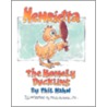Henrietta, the Homely Duckling by Phil Hahn