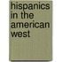 Hispanics In The American West