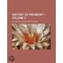History Of Piedmont (Volume 2)
