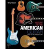 History Of The American Guitar door Tony Bacon