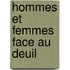 Hommes Et Femmes Face Au Deuil