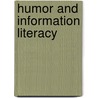 Humor And Information Literacy door Scott Sheidlower