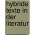 Hybride Texte In Der Literatur