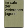 Im Café Der Verlorenen Jugend door Patrick Modiano