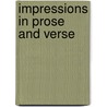 Impressions In Prose And Verse door George Lysloff