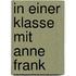 In einer Klasse mit Anne Frank