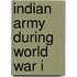 Indian Army During World War I