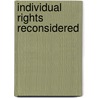 Individual Rights Reconsidered by Tibor R. Machan
