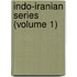 Indo-Iranian Series (Volume 1)