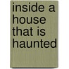 Inside a House That Is Haunted door Alyssa Satin Capucilli