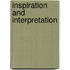 Inspiration And Interpretation