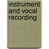Instrument And Vocal Recording