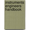 Instruments Engineers Handbook by Bela G. Liptak