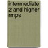 Intermediate 2 And Higher Rmps