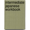 Intermediate Japanese Workbook door Lisa Berkson