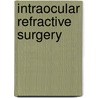 Intraocular Refractive Surgery door Stephen Lane Md Lane