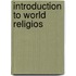 Introduction to World Religios