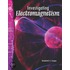 Investigating Electromagnetism