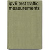 Ipv6 Test Traffic Measurements door Florian Frotzler