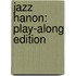 Jazz Hanon: Play-Along Edition