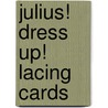 Julius! Dress Up! Lacing Cards door Paul Frank Industries
