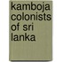 Kamboja Colonists of Sri Lanka